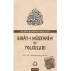 Sırat-ı Müstakim ve Yolcuları