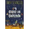 Şiraz ve Şehzade