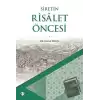 Siretin Risalet Öncesi