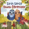 Şirin Serçe Duayı Öğreniyor / Yapbozlu Kitap 4