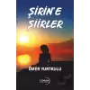 Şirin’e Şiirler