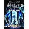 Sirius’un Kızı-2 : Bumerang