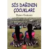 Sis Dağının Çocukları