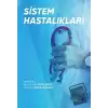 Sistem Hastalıkları