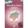 Sivas İli ve Yöresi Ağızları