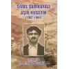 Sivas Sarıkayalı Aşık Hüseyin (1907-1942)