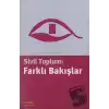 Sivil Toplum: Farklı Bakışlar