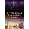 Siyah Beyaz Ölümlerin Dansı