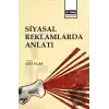 Siyasal Reklamlarda Anlatı