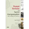 Siyasal Süreçler ve Seçim Kampanyaları