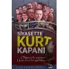 Siyasette Kurt Kapanı