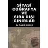 Siyasi Coğrafya ve Sıra Dışı Sınırlar