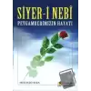 Siyer-i Nebi Peygamberimizin Hayatı (Peygamber-004)