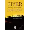 Siyer Terimleri ve Deyimleri Sözlüğü