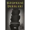 Şizofreni Dersleri