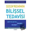 Şizofreninin Bilişsel Tedavisi - Kanıta Dayalı Tedavi Rehberi