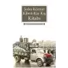 Soba Kömür Kibrit - Kar Kış Kitabı