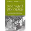 Sofranız Şen Olsun