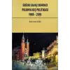 Soğuk Savaş Sonrası Polonya Dış Politikası: 1989 - 2019