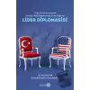 Soğuk Savaş Sonrasında Türkiye - Abd İlişkilerinde Orta Doğu Ve Lider Diplomasisi