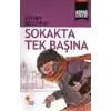 Sokakta Tek Başına