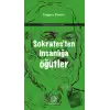 Sokrates’ten İnsanlığa Öğütler