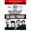 Sol Nasıl Yenildi?