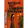 Solgun Bir Çiçeğin Hikayesi