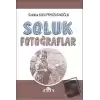 Soluk Fotoğraflar