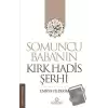 Somuncu Baba’nın Kırk Hadis Şerhi