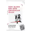 Son Blues Bir Gün Okunacak Olan