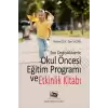 Son Değişikliklerle Okul Öncesi Eğitimi Programı ve Etkinlik Kitabı