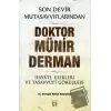 Son Devir Mutasavvıflarından Doktor Münir Derman – Hayatı, Eserleri ve Tasavvufi Görüşleri