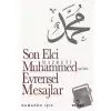 Son Elçi Hazreti Muhammed (sav)den Evrensel Mesajlar