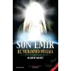 Son Emir Hz. Muhammed Mustafa