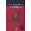 Son Haçlı Kalesi: Heybeliada