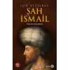 Son Kızılbaş Şah İsmail