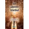 Son Labirent İstanbul