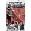 Son Malkoçoğlu: Balkan Harbi Ceridesi