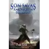 Son Savaş Kardeşlerin