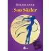 Son Sözler