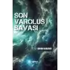 Son Varoluş Savaşı