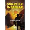 Son ve İlk İnsanlar