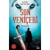 Son Yeniçeri - İsyan