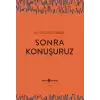 Sonra Konuşuruz