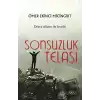 Sonsuzluk Telaşı