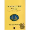 Sonsuzluk Yolu (Ciltli)