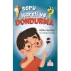 Soru İşareti ve Dondurma