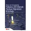 Soru ve Cevaplarla Yabancı Dil Olarak Türkçe Öğretimi El Kitabı