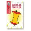 Soru Yorum-1: Kadınlar, Erkekler, Cinslikler ve Cinsellikler…